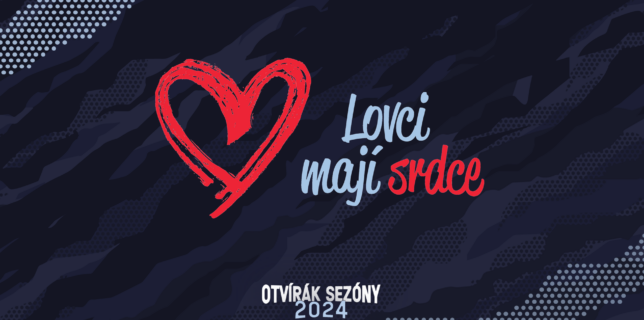 Lovci mají srdce